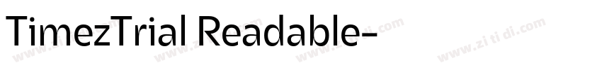 TimezTrial Readable字体转换 TimezTrial Readable字体转换